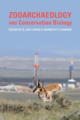 Beispielbild fr Zooarchaeology and Conservation Biology zum Verkauf von Revaluation Books