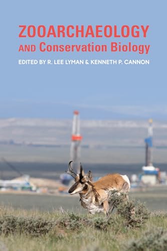 Stock image for Zooarchaeology and Conservation Biology for sale by THE SAINT BOOKSTORE