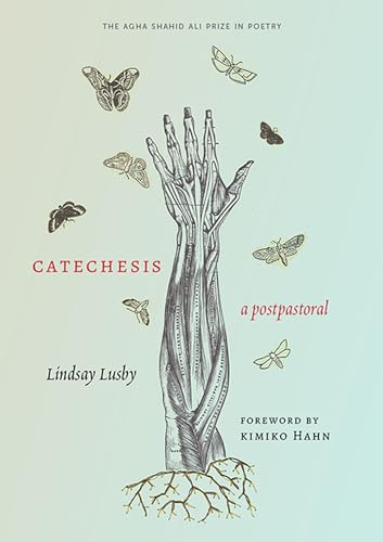 Stock image for Catechesis: A Postpastoral (Agha Shahid Ali Prize in Poetry) for sale by Books From California