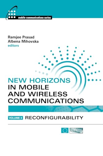 Beispielbild fr New Horizons in Mobile and Wireless Communications, Volume 3 : Reconfigurability zum Verkauf von Better World Books