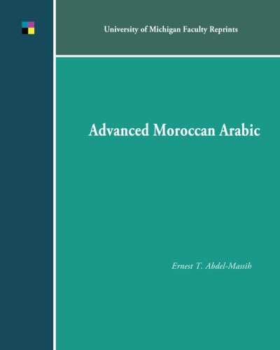 Beispielbild fr Advanced Moroccan Arabic zum Verkauf von GF Books, Inc.