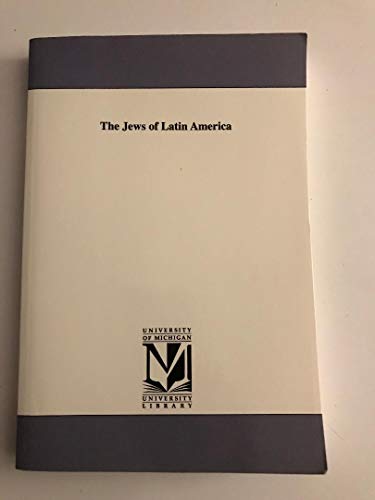 Beispielbild fr The Jews of Latin America zum Verkauf von HPB-Red