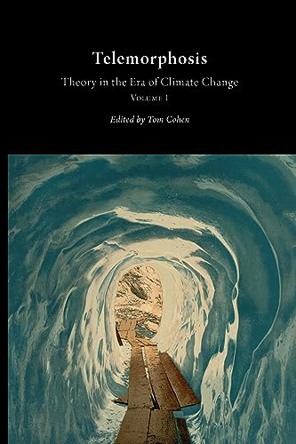 Stock image for Telemorphosis: Theory in the Era of Climate Change (Volume 1) for sale by Revaluation Books