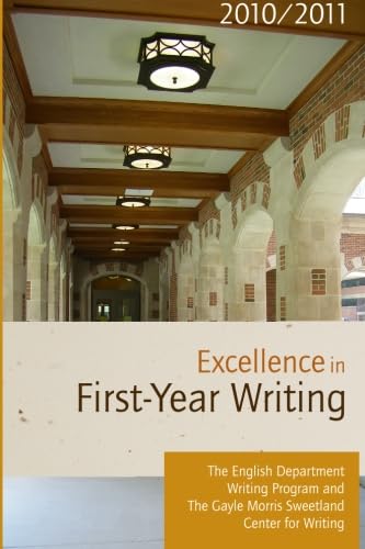 Beispielbild fr Excellence in First-Year Writing 2010/2011 zum Verkauf von Solr Books