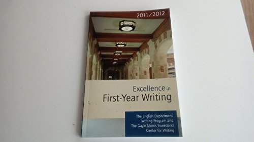 Stock image for Excellence in First-Year Writing 2011/2012 for sale by Revaluation Books