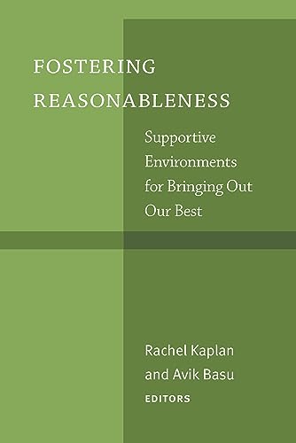 Imagen de archivo de Fostering Reasonableness: Supportive Environments for Bringing Out Our Best a la venta por HPB-Red