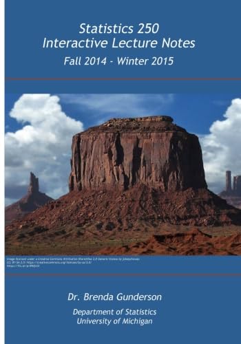 Stock image for Statistics 250 Interactive Lecture Notes Fall 2014 - Winter 2015 for sale by GF Books, Inc.