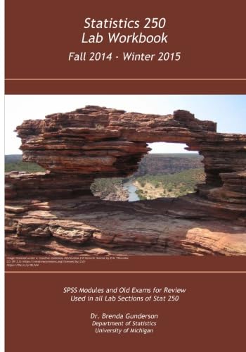 9781607854395: Statistics 250 Lab Workbook Fall 2014 - Winter 2015