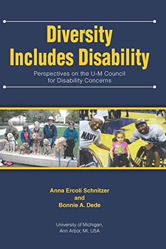 Stock image for Diversity Includes Disability: Perspectives on the U-M Council for Disability Concerns for sale by Reuseabook