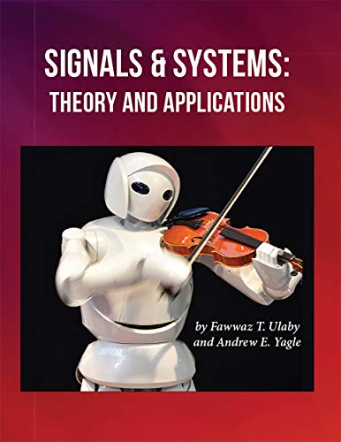 Stock image for Signals and Systems: Theory and Applications for sale by BooksRun