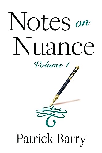 Imagen de archivo de Notes on Nuance: Volume 1 a la venta por ThriftBooks-Atlanta