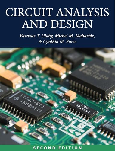 Beispielbild fr Circuit Analysis and Design zum Verkauf von Books From California