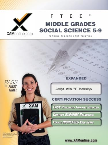 FTCE Middle Grades Social Science 5-9 Teacher Certification Test Prep Study Guide (XAM FTCE)