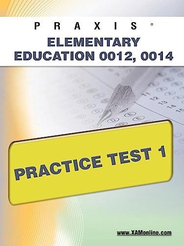 PRAXIS Elementary Education 0012, 0014 Practice Test 1 (9781607871194) by Wynne, Sharon