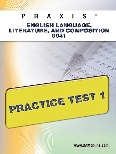 PRAXIS English Language, Literature, and Composition 0041 Practice Test 1 (9781607871217) by Wynne, Sharon