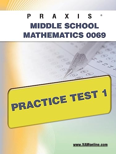 Imagen de archivo de Praxis II Middle School Mathematics 0069 Practice Test 1 a la venta por Revaluation Books