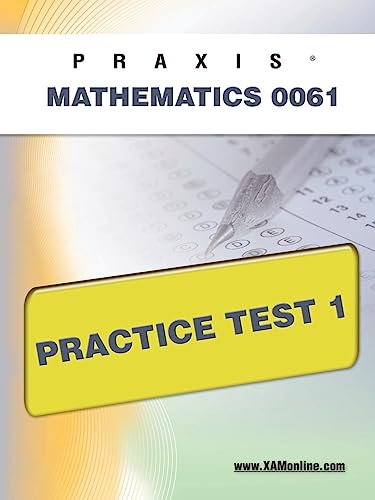 Imagen de archivo de Praxis II Mathematics 0061 Practice Test 1 a la venta por Revaluation Books