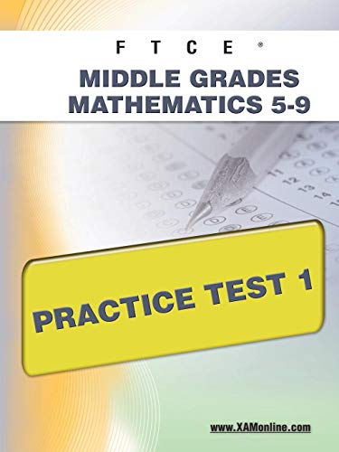 Imagen de archivo de FTCE Middle Grades Mathematics 5-9 Practice Test 1: Teacher Certification a la venta por Revaluation Books