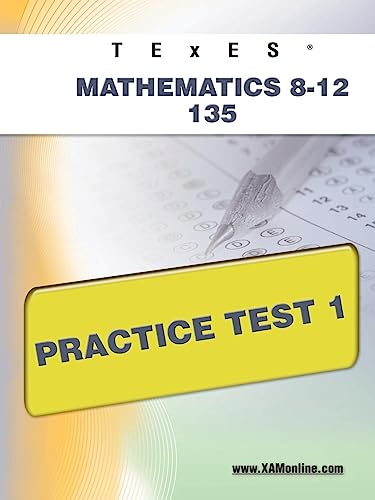 Imagen de archivo de Texes Mathematics 8-12 135 Practice Test 1 a la venta por Revaluation Books