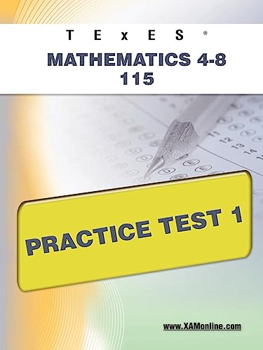 Imagen de archivo de Texes Mathematics 4-8 115 Practice Test 1 a la venta por Revaluation Books