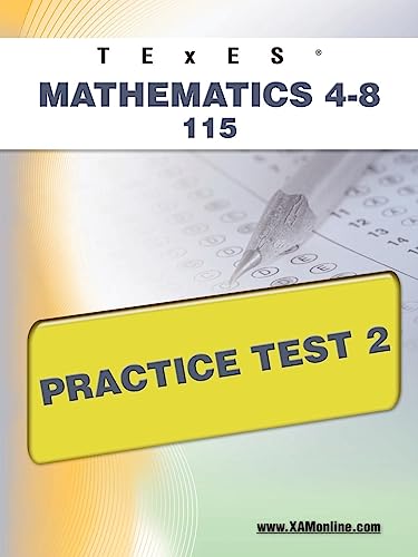 Imagen de archivo de Texes Mathematics 4-8 115 Practice Test 2 a la venta por Revaluation Books