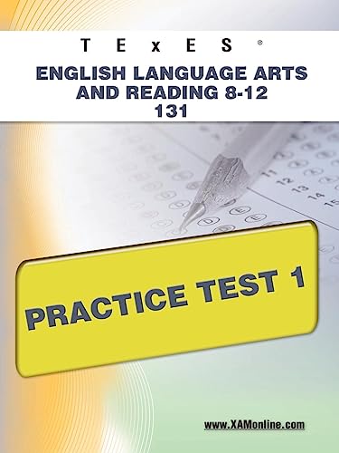 TExES English Language Arts and Reading 8-12 131 Practice Test 1 (9781607872757) by Wynne, Sharon