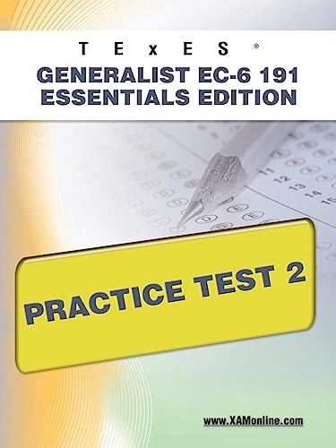 TExES Generalist EC-6 191 Essentials Edition Practice Test 2 (9781607872788) by Wynne, Sharon