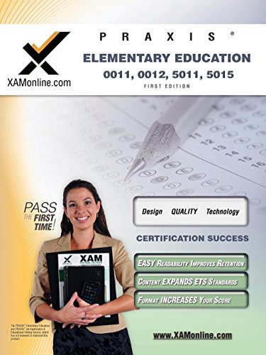 Imagen de archivo de Praxis Elementary Education 0011, 0012, 5011, 5015 Teacher Certification Study Guide Test Prep a la venta por Better World Books