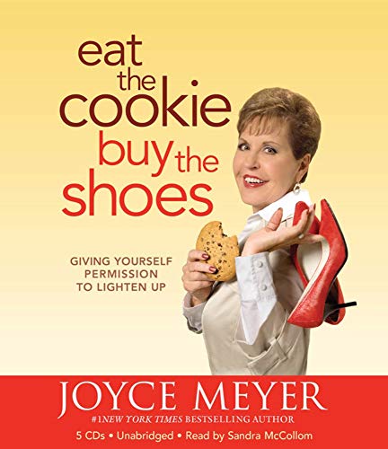 9781607881858: Eat The Cookie...Buy The Shoes