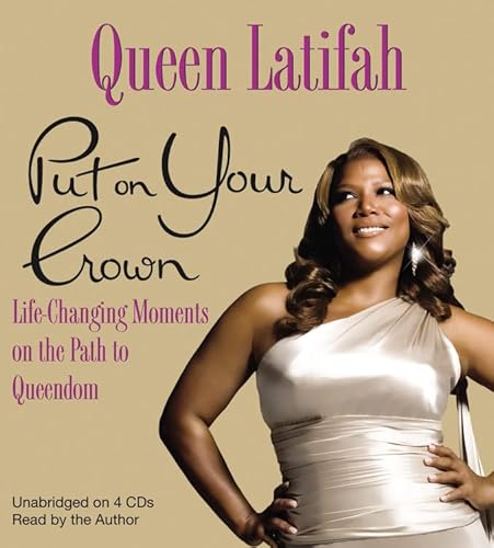 Stock image for Put on Your Crown: Life-Changing Moments on the Path to Queendom for sale by SecondSale