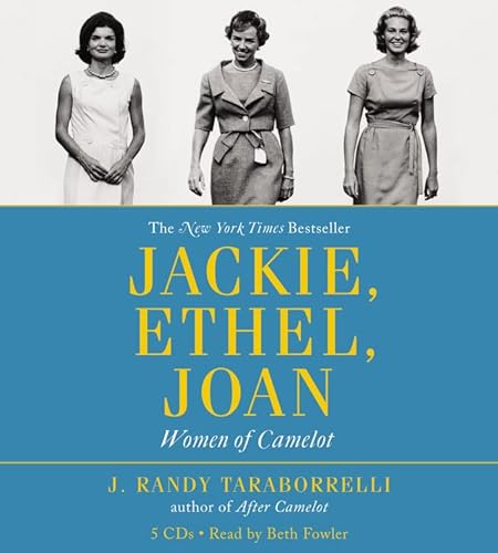 Stock image for Jackie, Ethel, Joan: Women of Camelot for sale by SecondSale