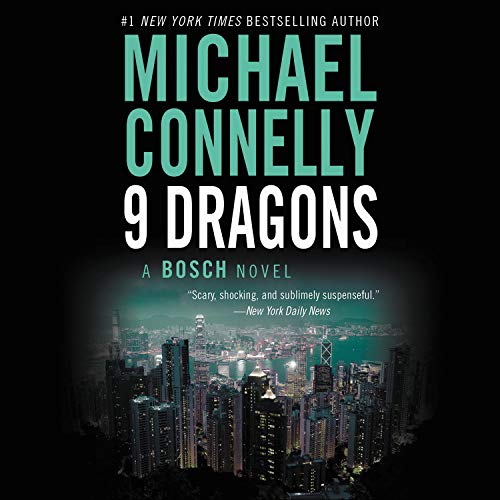 Imagen de archivo de Nine Dragons (A Harry Bosch Novel, 14) a la venta por Half Price Books Inc.