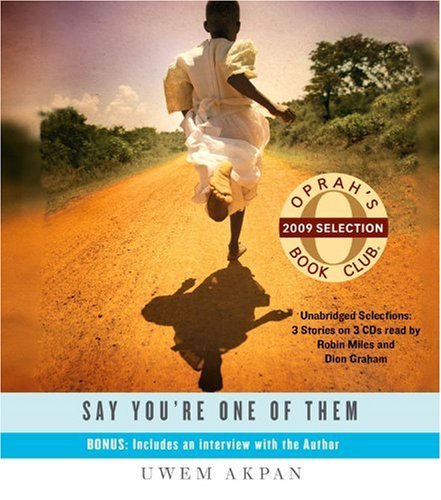 Beispielbild fr Say You're One of Them (Oprah's Book Club) zum Verkauf von Half Price Books Inc.