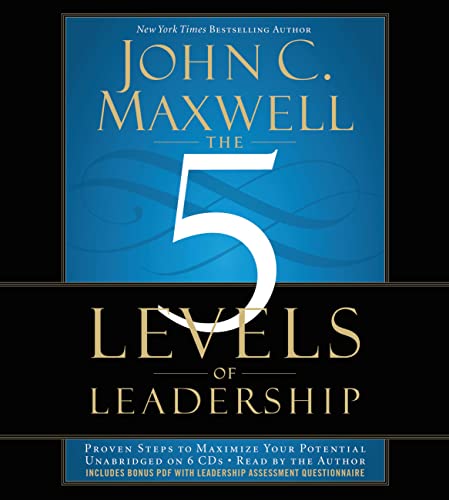 Stock image for The 5 Levels of Leadership: Proven Steps to Maximize Your Potential for sale by Books From California