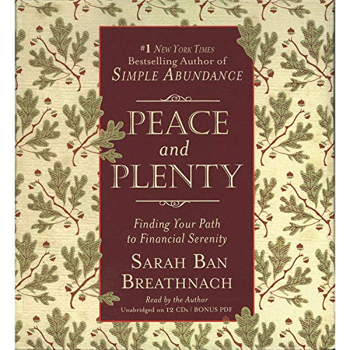 Imagen de archivo de Peace and Plenty: Finding Your Path to Financial Serenity a la venta por HPB-Diamond