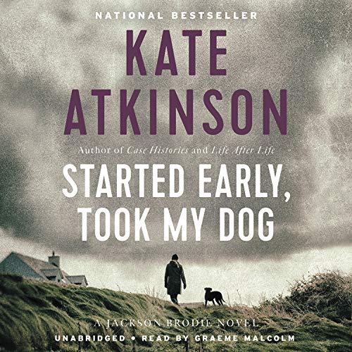 Started Early, Took My Dog: A Novel (9781607886785) by Atkinson, Kate