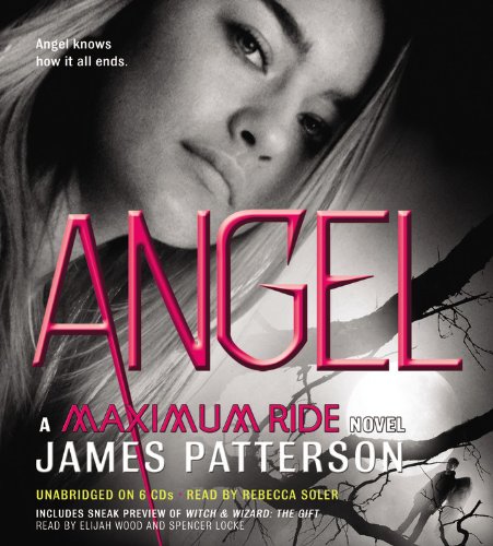 Imagen de archivo de Angel: A Maximum Ride Novel a la venta por The Yard Sale Store