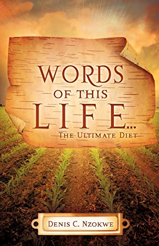 9781607911432: WORDS OF THIS LIFE ...The Ultimate Diet