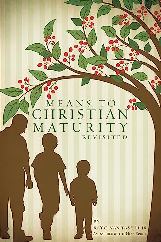 Stock image for Means to Christian Maturity Revisited for sale by Lucky's Textbooks