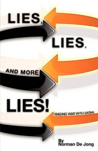 Imagen de archivo de LIES, LIES, AND MORE LIES! a la venta por Chiron Media