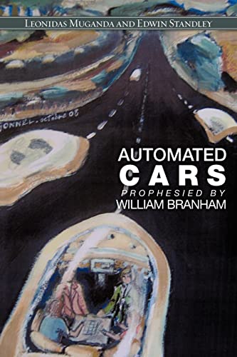 9781607914341: AUTOMATED CARS PROPHESIED BY WILLIAM BRANHAM