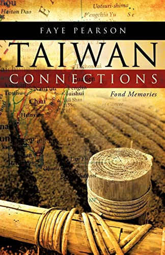 9781607915454: Taiwan Connections: Fond Memories