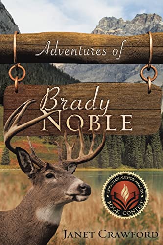 Stock image for Adventures of Brady Noble for sale by Ergodebooks