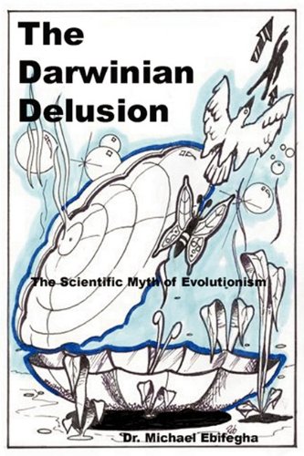 Stock image for The Darwinian Delusion for sale by ThriftBooks-Dallas