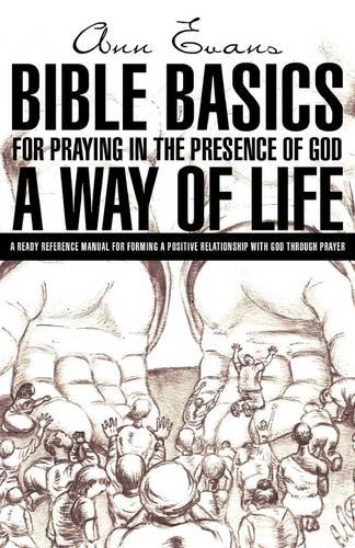 Bible Basics for Praying in the Presence of God, a Way of Life (9781607916390) by [???]