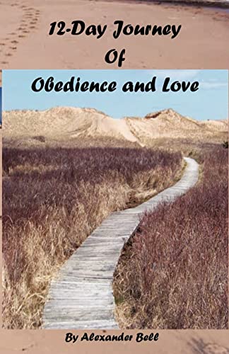 9781607916550: 12-Day Journey of Obedience and Love