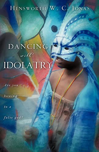 9781607917311: Dancing With Idolatry
