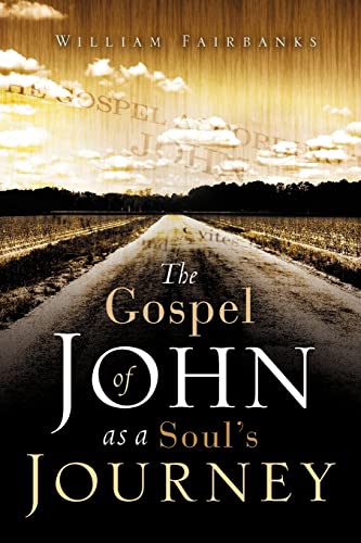 Stock image for The Gospel of John as a Soul's Journey for sale by Lucky's Textbooks