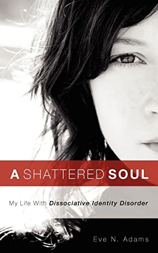 Stock image for A Shattered Soul for sale by Lucky's Textbooks