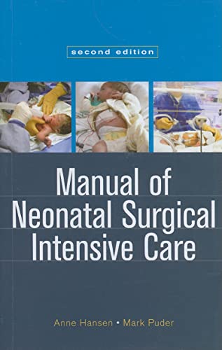 Imagen de archivo de Manual of Neonatal Surgical Intensive Care a la venta por ThriftBooks-Atlanta